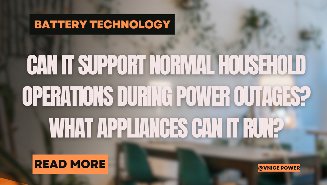 Can it support normal household operations during power outages? What appliances can it run?
