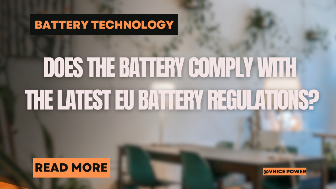 Does the battery comply with the latest EU battery regulations?