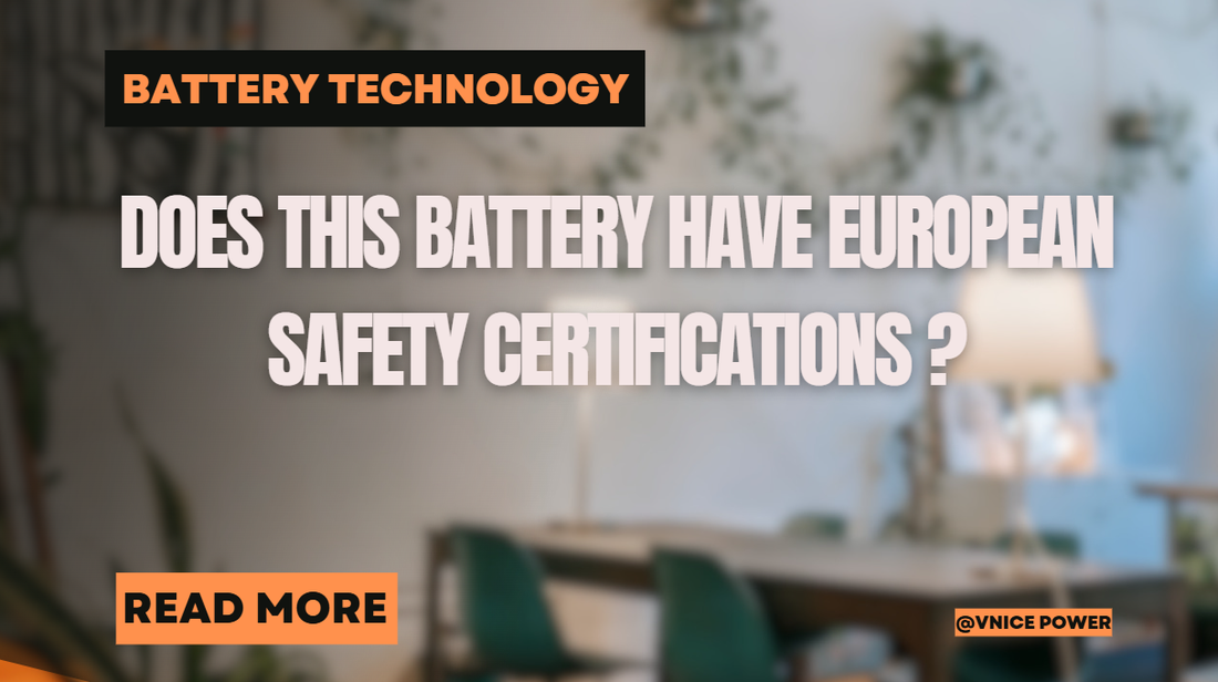 Does this battery have European safety certifications (CE, UN38.3, etc.)?