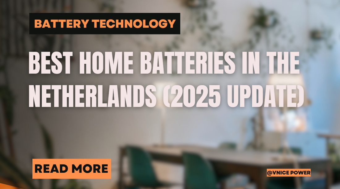 Best Home Batteries in the Netherlands (2025 Update)