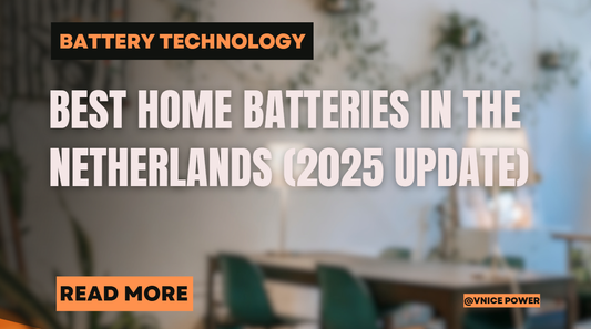 Best Home Batteries in the Netherlands (2025 Update)