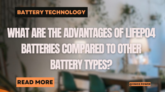 What are the advantages of LiFePO4 batteries compared to other battery types?